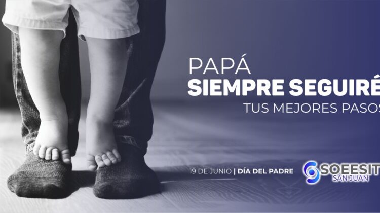 papá siempre seguire tus mejores pasos