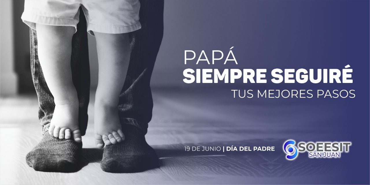 papá siempre seguire tus mejores pasos