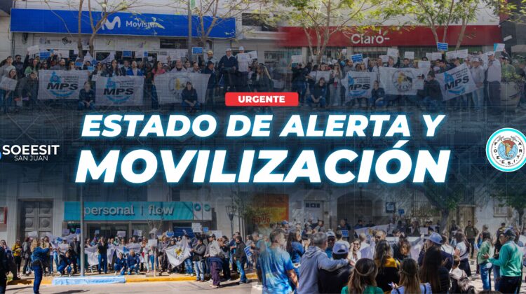 estado de alerta y movilización soeesit san juan