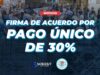 firma-de-acuerdo-pago-unico-del-30-por-ciento-soeesit-san-juan